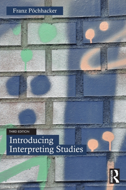 Introducing Interpreting Studies, Paperback / softback Book