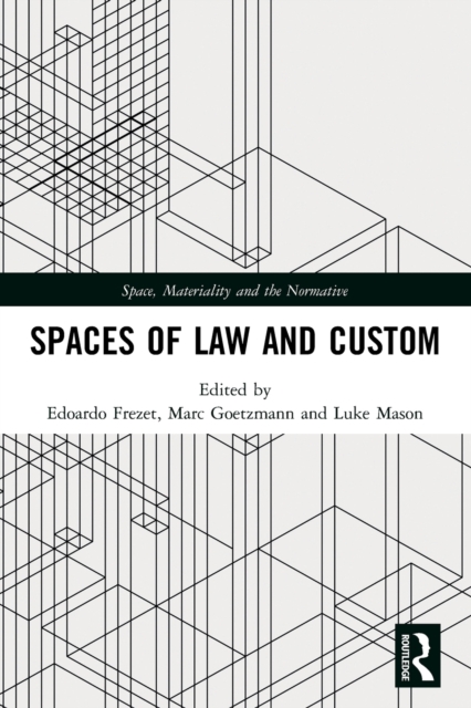 Spaces of Law and Custom, Paperback / softback Book