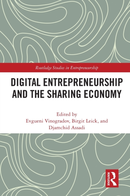 Digital Entrepreneurship and the Sharing Economy, Paperback / softback Book