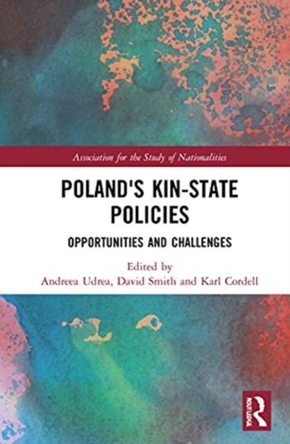 Poland's Kin-State Policies : Opportunities and Challenges, Hardback Book