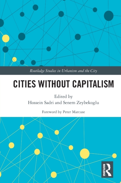 Cities Without Capitalism, Paperback / softback Book