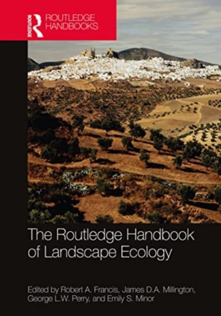 The Routledge Handbook of Landscape Ecology, Paperback / softback Book