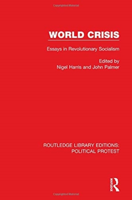 World Crisis : Essays in Revolutionary Socialism, Hardback Book