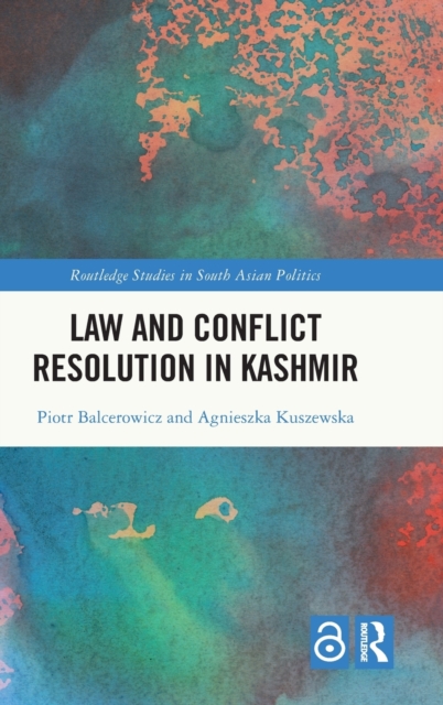 Law and Con?ict Resolution in Kashmir, Hardback Book