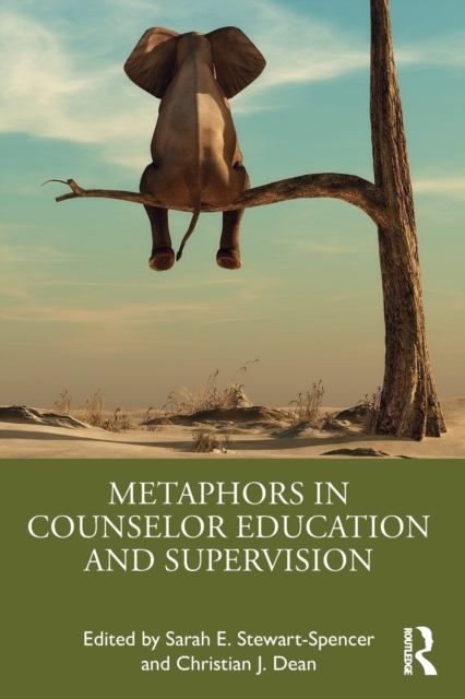Metaphors in Counselor Education and Supervision, Paperback / softback Book