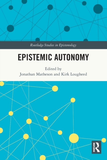Epistemic Autonomy, Paperback / softback Book