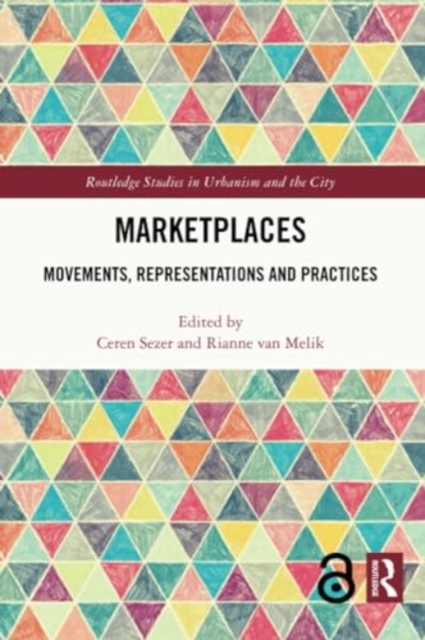 Marketplaces : Movements, Representations and Practices, Paperback / softback Book