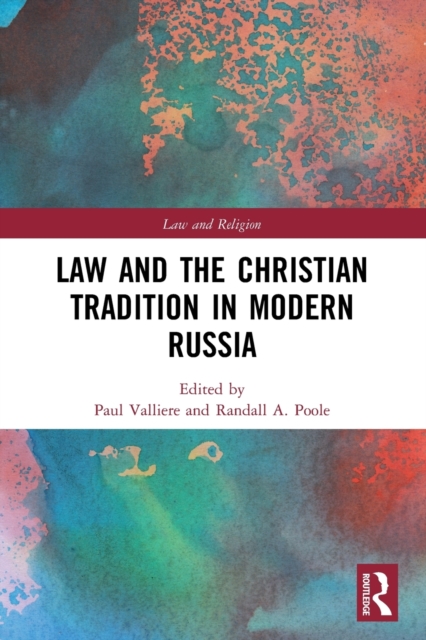 Law and the Christian Tradition in Modern Russia, Paperback / softback Book