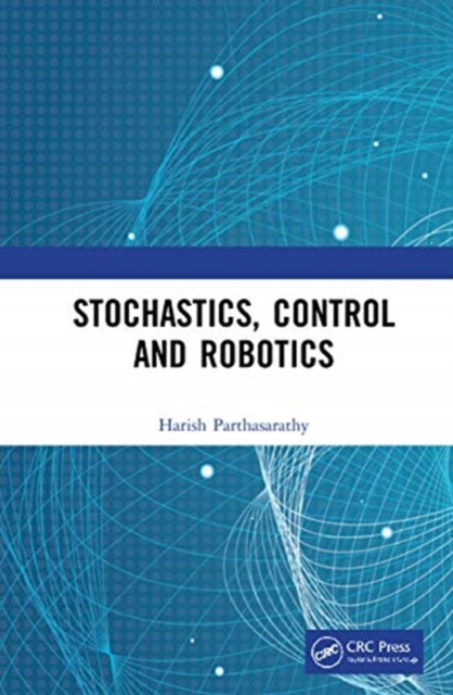 Stochastics, Control and Robotics, Hardback Book