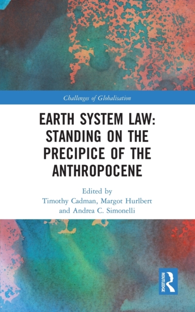 Earth System Law: Standing on the Precipice of the Anthropocene, Hardback Book