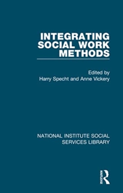 Integrating Social Work Methods, Paperback / softback Book