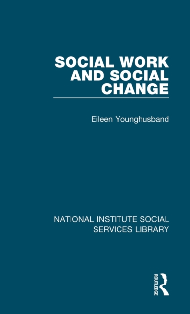 Social Work and Social Change, Hardback Book