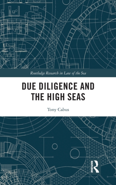 Due Diligence and the High Seas, Hardback Book
