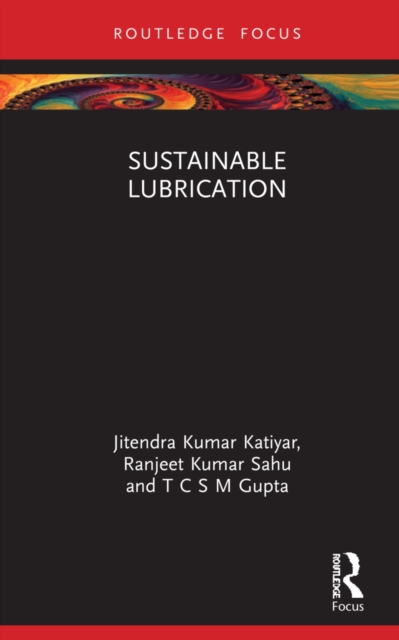 Sustainable Lubrication, Hardback Book