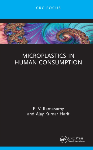 Microplastics in Human Consumption, Hardback Book