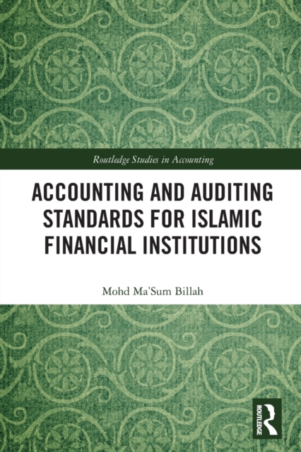 Accounting and Auditing Standards for Islamic Financial Institutions, Paperback / softback Book