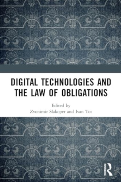Digital Technologies and the Law of Obligations, Paperback / softback Book