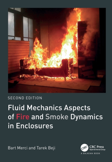 Fluid Mechanics Aspects of Fire and Smoke Dynamics in Enclosures, Paperback / softback Book