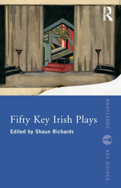 Fifty Key Irish Plays, Paperback / softback Book