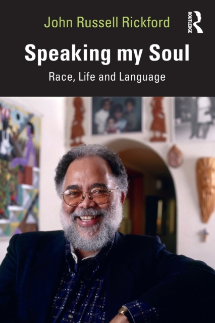Speaking my Soul : Race, Life and Language, Paperback / softback Book