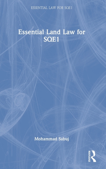 Essential Land Law for SQE1, Hardback Book