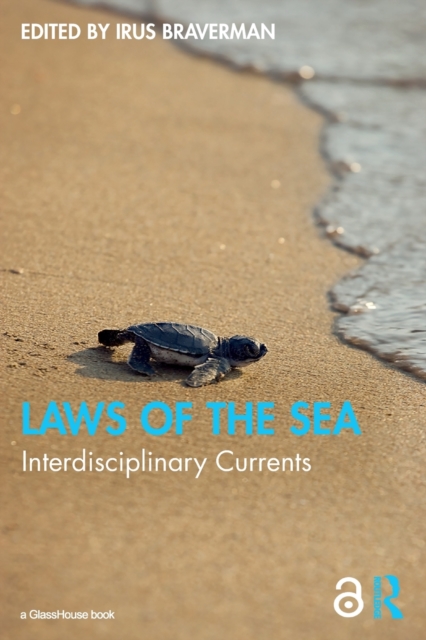 Laws of the Sea : Interdisciplinary Currents, Paperback / softback Book