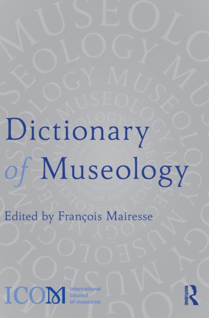 Dictionary of Museology, Hardback Book