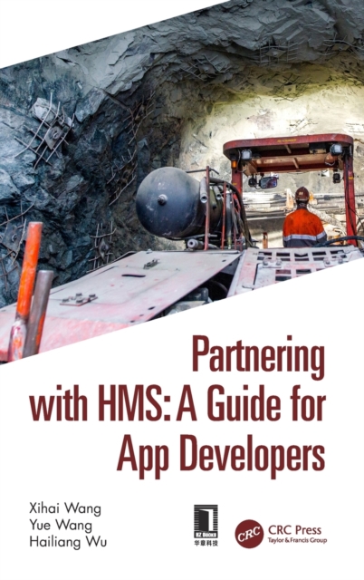 Partnering with HMS: A Guide for App Developers, Hardback Book