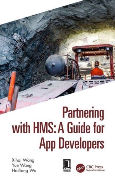 Partnering with HMS: A Guide for App Developers, Paperback / softback Book