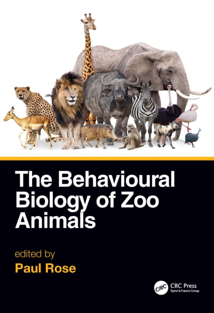 The Behavioural Biology of Zoo Animals, Paperback / softback Book