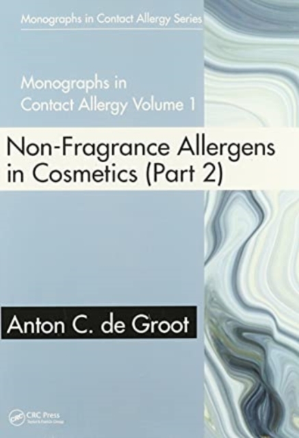 Monographs in Contact Allergy, Volume 1 : Non-Fragrance Allergens in Cosmetics (Part 1 and Part 2), Multiple-component retail product Book