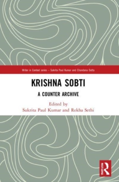 Krishna Sobti : A Counter Archive, Paperback / softback Book
