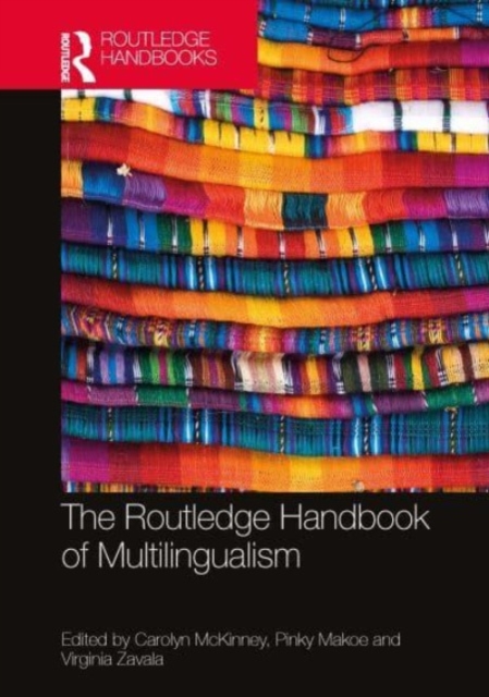 The Routledge Handbook of Multilingualism, Hardback Book