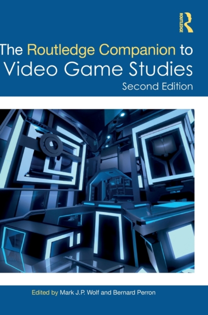 The Routledge Companion to Video Game Studies, Hardback Book
