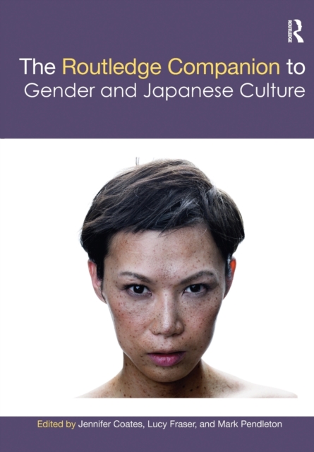 The Routledge Companion to Gender and Japanese Culture, Paperback / softback Book