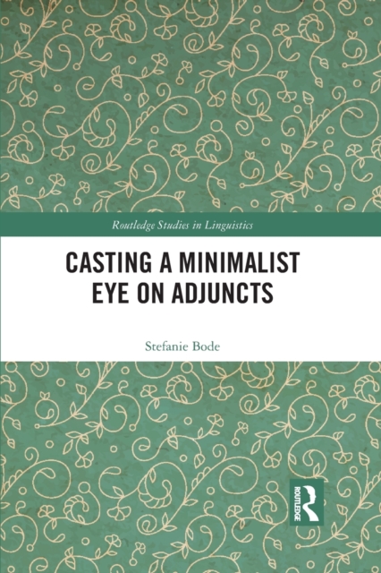 Casting a Minimalist Eye on Adjuncts, Paperback / softback Book