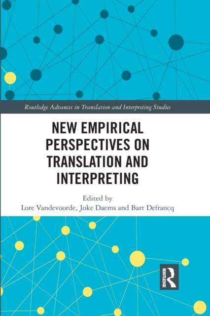 New Empirical Perspectives on Translation and Interpreting, Paperback / softback Book