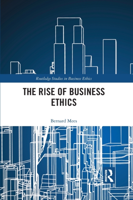 The Rise of Business Ethics, Paperback / softback Book