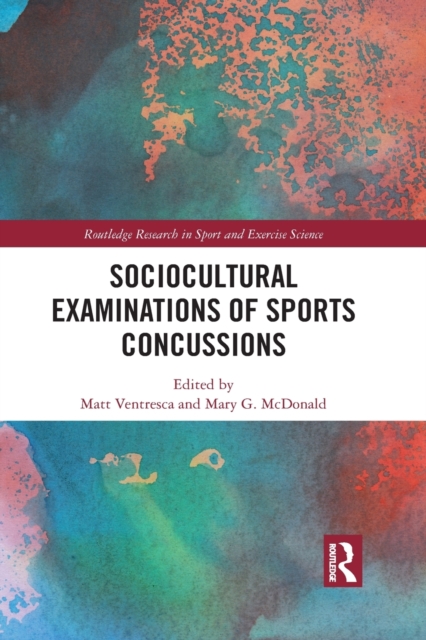 Sociocultural Examinations of Sports Concussions, Paperback / softback Book