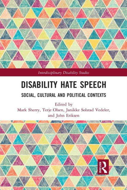 Disability Hate Speech : Social, Cultural and Political Contexts, Paperback / softback Book