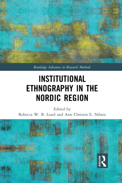 Institutional Ethnography in the Nordic Region, Paperback / softback Book