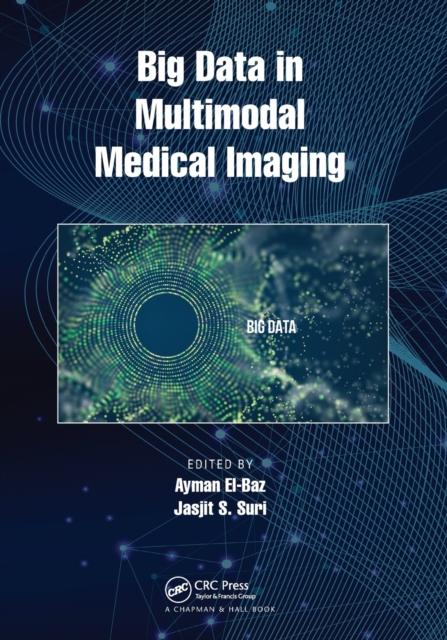 Big Data in Multimodal Medical Imaging, Paperback / softback Book