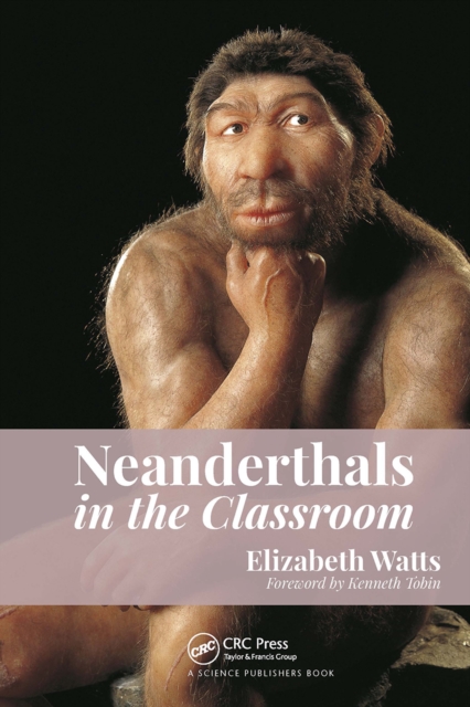 Neanderthals in the Classroom, Paperback / softback Book