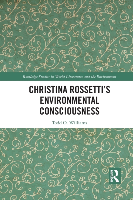 Christina Rossetti’s Environmental Consciousness, Paperback / softback Book