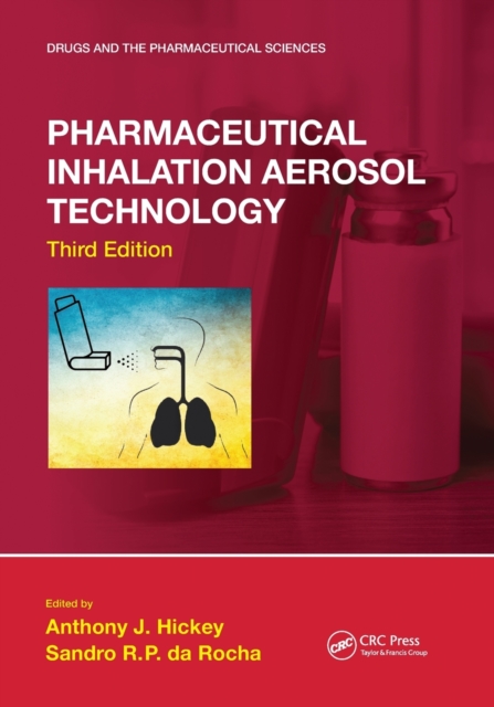Pharmaceutical Inhalation Aerosol Technology, Third Edition, Paperback / softback Book