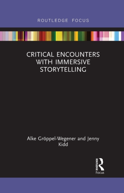 Critical Encounters with Immersive Storytelling, Paperback / softback Book