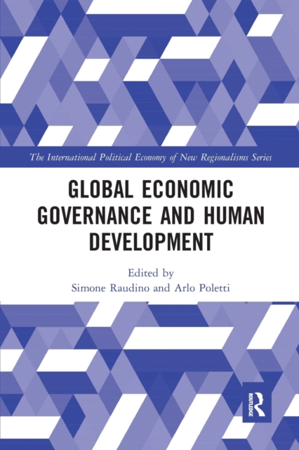 Global Economic Governance and Human Development, Paperback / softback Book