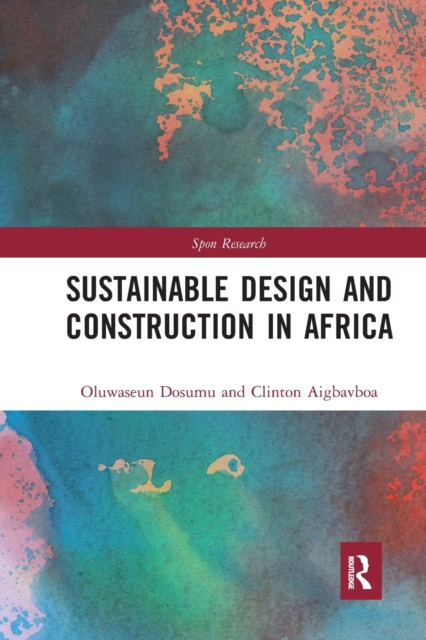 Sustainable Design and Construction in Africa : A System Dynamics Approach, Paperback / softback Book