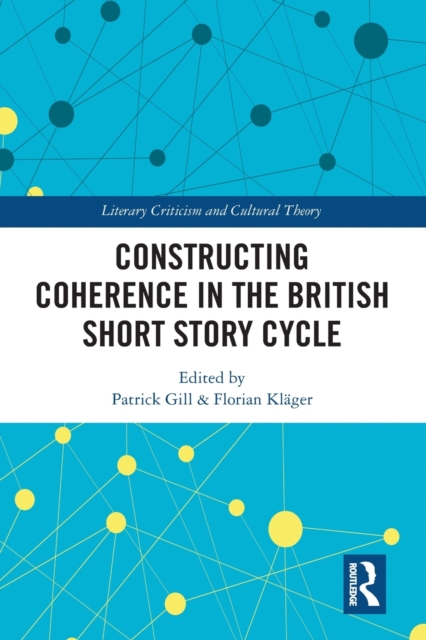 Constructing Coherence in the British Short Story Cycle, Paperback / softback Book