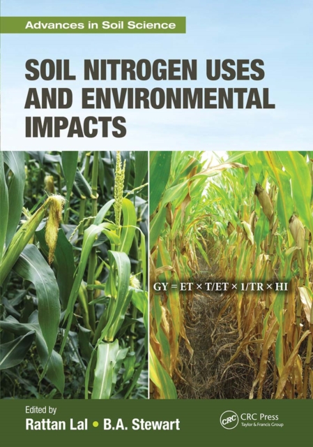 Soil Nitrogen Uses and Environmental Impacts, Paperback / softback Book